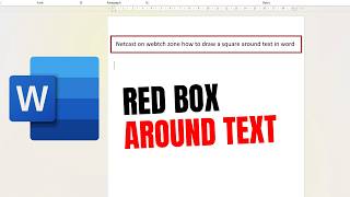 How To Draw a Red Box Around Text In Word - Full Guide