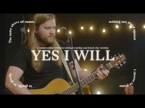 Yes I Will