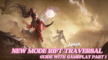 Naraka: Bladepoint NEW MODE RIFT TRAVERSAL! GUIDE WITH GAMEPLAY PART1  #永劫无间  #narakabladepoint