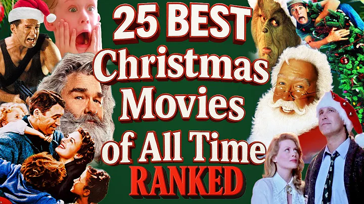 Top 25 BEST Christmas Movies of All Time