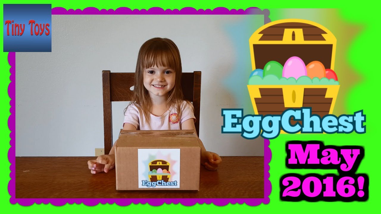 Surprise Eggs-Eggchest May 2016! Subscription Box