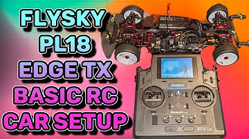 Edge TX PL18 basic rc car set up