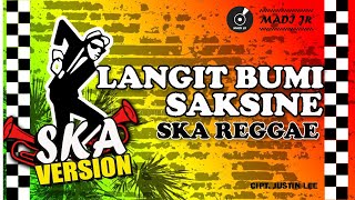 LANGIT BUMI SAKSINE - SKA Reggae Version