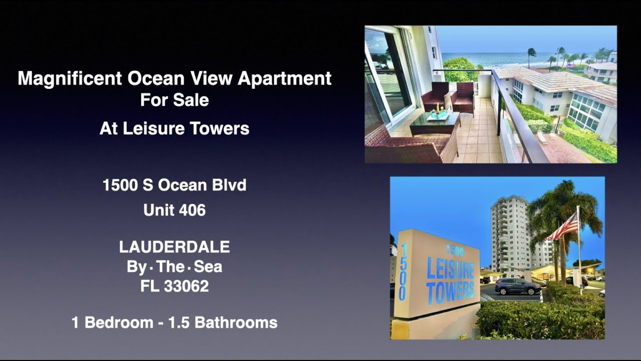 1500 S Ocean Blvd #406 Leisure Towers Lauderdale By The Sea FL ...