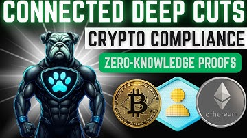 Zero-Knowledge Proofs & Crypto Compliance: Plume, XRP, zkSync, & BlackRock | CONNECTED DEEP CUTS