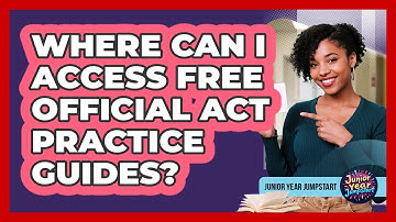 Where Can I Access Free Official ACT Practice Guides?