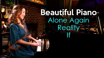 If, Reality, Alone Again Naturally - Piano Cover by Sangah Noona