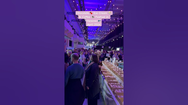 Chocolate 🍫, Ice Cream🍨 & Coffee ☕️ Festival in Helsinki!🇫🇮 April 2024
