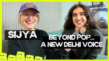 Sijya – Beyond Pop, A New Delhi Voice | MWTV Interview