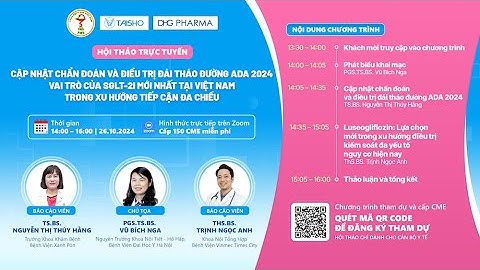 CẬP NHẬT CHẨN ĐOÁN VÀ ĐIỀU TRỊ ĐÁI THÁO ĐƯỜNG ADA 2024 - VAI TRÒ CỦA SGLT-2I MỚI NHẤT TẠI VIỆT NAM