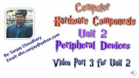 Part 3, Computer Peripheral Devices,  Std. 7 Computer