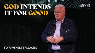 Forgiveness Fallacies Wk.2 // Eddie Turner