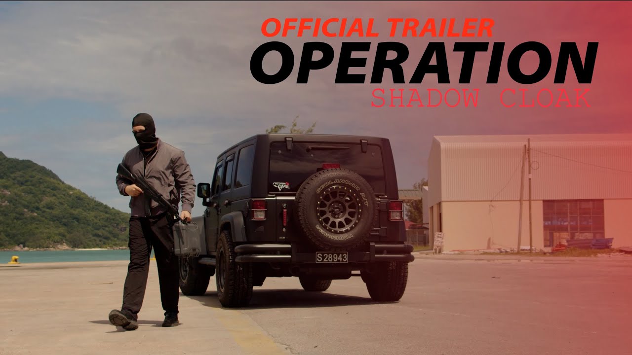 OPERATION SHADOW CLOAK - OFFICIAL TRAILER 