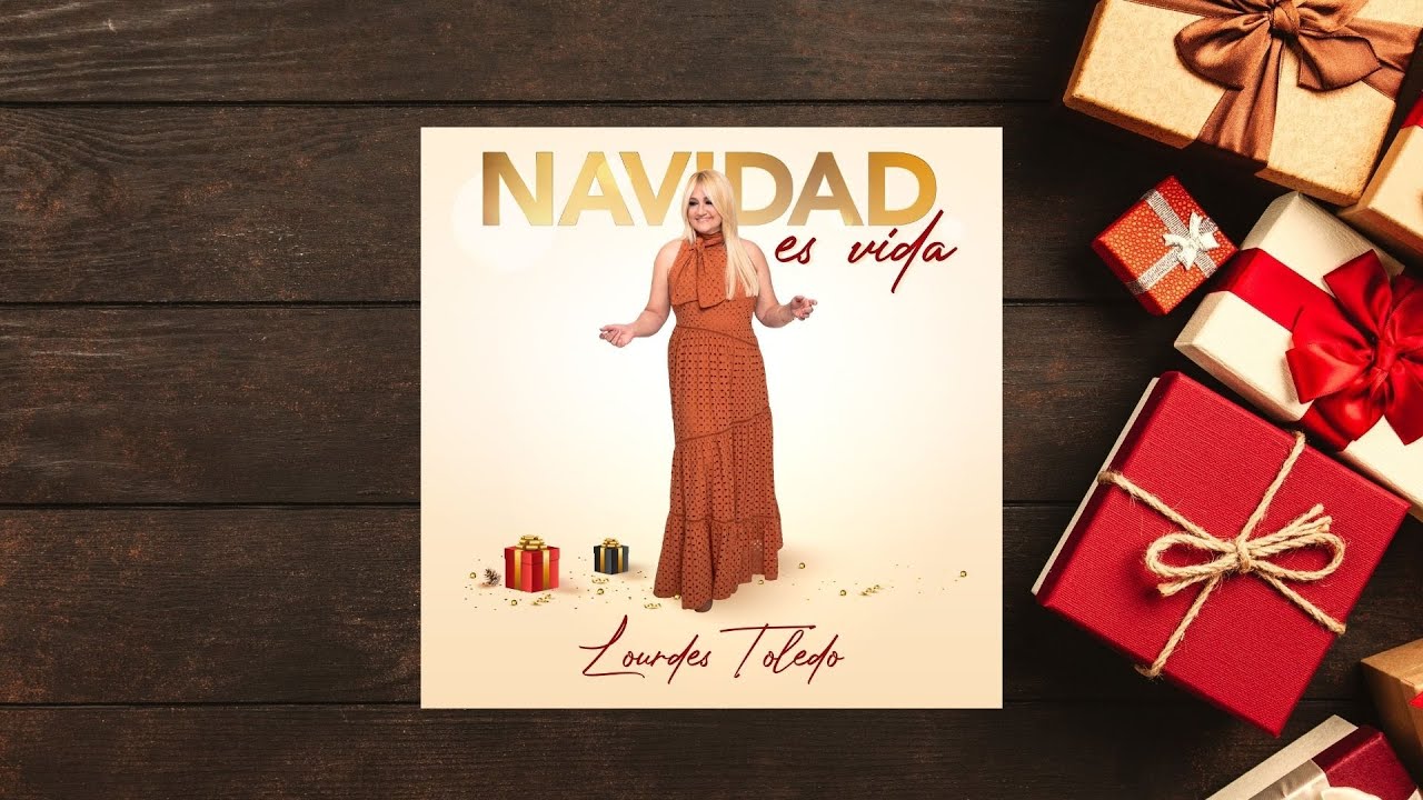 Lourdes Toledo Navidad es Vida (Audio) YouTube