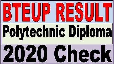 Bteup result 2019-2020 Polytechnic Diploma