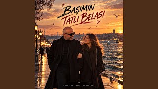Başımın Tatlı Belası