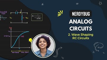 Low Pass Filter, High Pass Filter, Differentiator and Integrator | Analog Circuits | NerdyBug | 2024