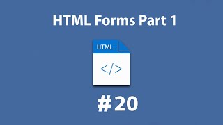 #20 HTML Forms Part 1 in Arabic [2021] | HTML بالعربي