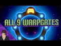 All 9 warpgates  super starfish  rosie rayne