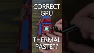 Gpu Thermal Paste - The Wrong Way #Short