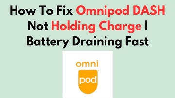 How To Fix Omnipod DASH Not Holding Charge | Battery Draining Fast