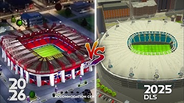 DLS 26 vs DLS 25 - Stadium Facilities Comparison😱| Dream League Soccer 2026