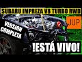 POR FIN!! MI SUBARU V8 VUELVE A LA VIDA (VERSION EXTENDIDA) **JUP**