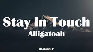 Alligatoah - Stay In Touch Lyrics