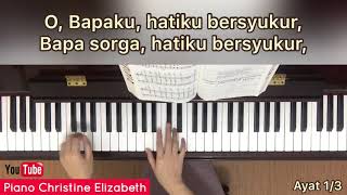 Video thumbnail of "Bapa di Sorga, Hatiku Bersyukur - KPPK 309 (dengan lirik)"