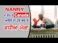 Canada its best time to apply for nanny visa  hamdard immigration matters  harmanjot sodhi