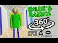 Baldi's Basics 360: Baldi's Basics in Education and Learning 360 VR