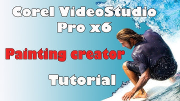 Corel VideoStudio Pro x6, painting creator