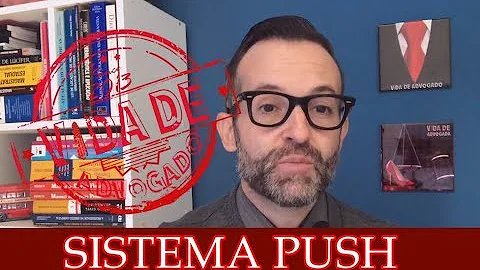 O que é o Sistema Push e quais suas principais funcionalidades?