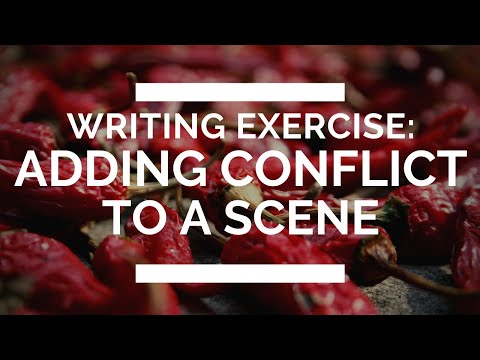 Writing Exercise: Adding Conflict to a Scene