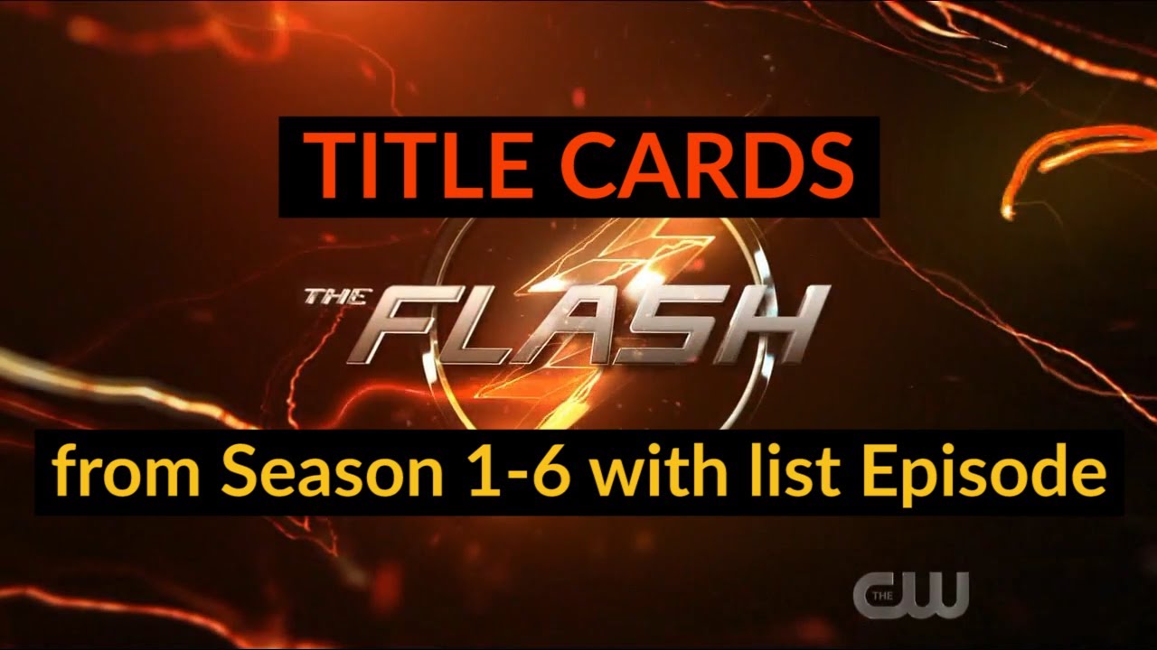 The Flash Title Cards Transformation YouTube