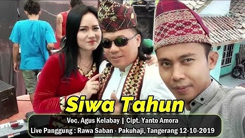Siwa Tahun - Voc. Agus Kelabay - Lagu Lampung - Live : Rawa Saban, Pakuhaji, Tangerang 12-10-2019