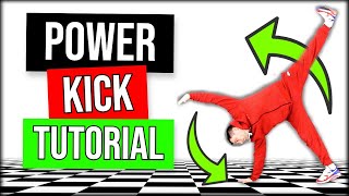 POWER-KICK TUTORIAL - KEY TO POWERMOVE PERFECTION - BY Coach Sambo (#31)