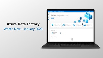 Azure Data Factory January 2023 Updates