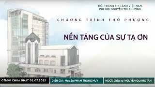 HTTL NGUYỄN TRI PHƯƠNG - Chương Trình Thờ Phượng Chúa - 02/07/2023
