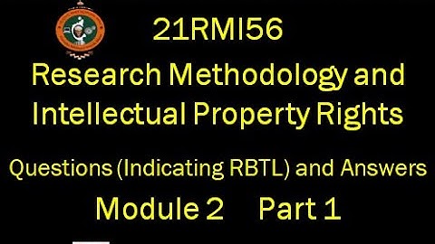 VTU, 21RMI56, Research Methodology & IPR, Question & Answer, Module 2, Part 1