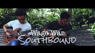 Wage War - Southbound (Dual Cover) HD