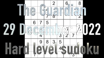 Sudoku solution – The Guardian sudoku 29 December 2022 Hard level