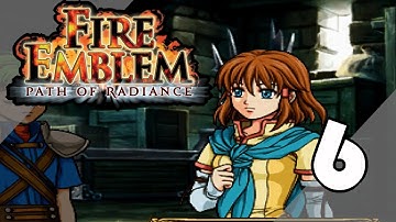 Fire Emblem Path of Radiance -  Chapter 6: A Brief Diversion (No Commentary)