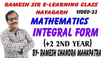 (VIDEO-33)RAMESH SIR e LEARNING CLASS NAYAGARH,INTEGRAL FORM