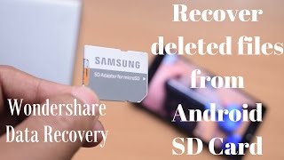 How to Recover deleted files from Android SD Card