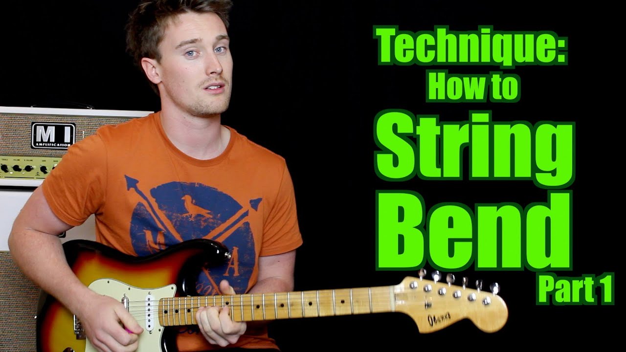 Guitar Technique How to String Bend (Part 1) YouTube