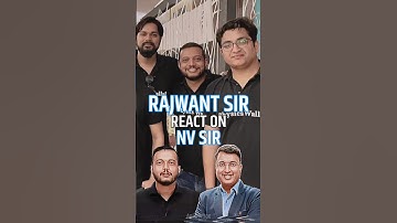 Rajwant Sir React On Nv Sir "He Is My Idol"😲🤩 #rajwant_sir #nvsir #pw