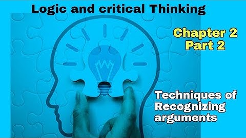 Logic Chapter 2 p_2 Recognizing Arguments
