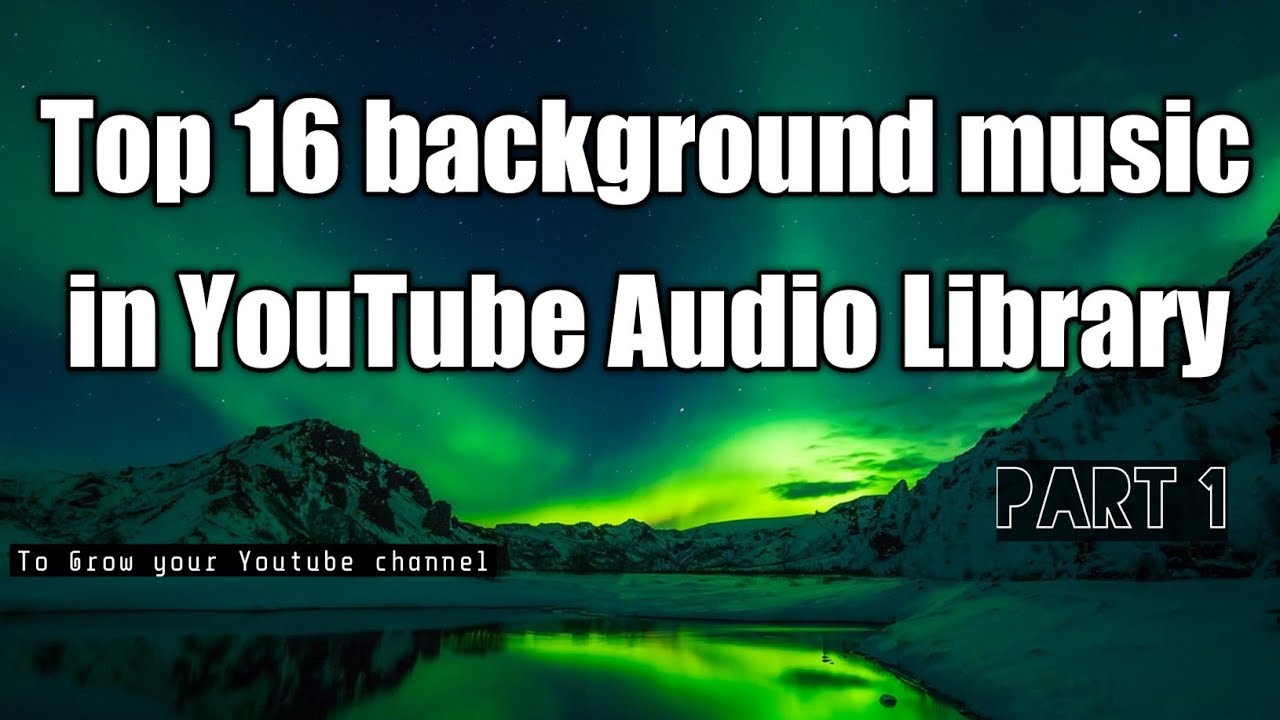 Guide to the  Audio Library & Royalty Free Music for Videos