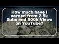 How much can you earn on YouTube?